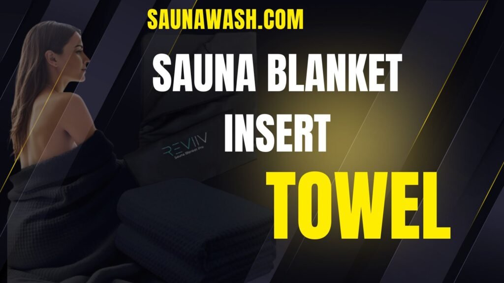 Sauna Blanket Insert Towel
